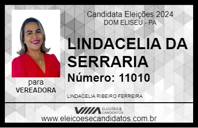 Candidato LINDACELIA DA SERRARIA 2024 - DOM ELISEU - Eleições