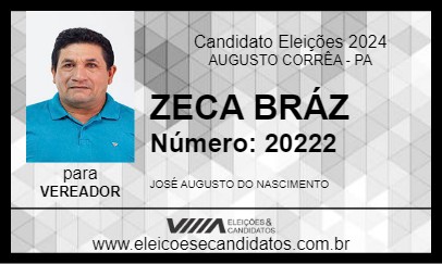 Candidato ZECA BRÁZ 2024 - AUGUSTO CORRÊA - Eleições