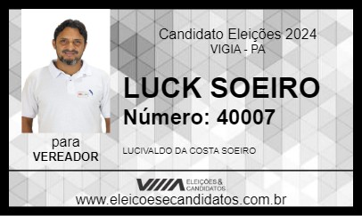 Candidato LUCK SOEIRO 2024 - VIGIA - Eleições