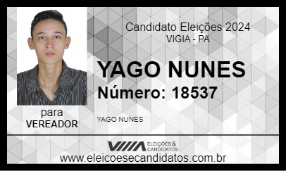 Candidato YAGO NUNES 2024 - VIGIA - Eleições