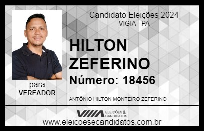 Candidato HILTON ZEFERINO 2024 - VIGIA - Eleições