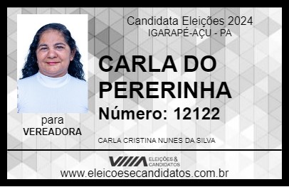 Candidato CARLA DO PERERINHA 2024 - IGARAPÉ-AÇU - Eleições