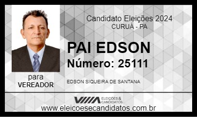 Candidato PAI EDSON 2024 - CURUÁ - Eleições