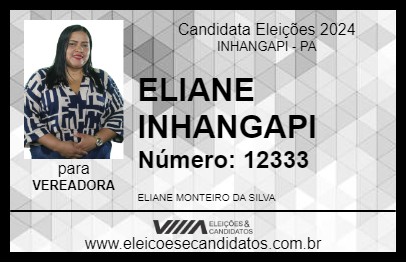 Candidato ELIANE INHANGAPI 2024 - INHANGAPI - Eleições