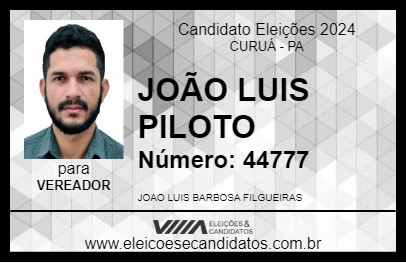 Candidato JOÃO LUIS PILOTO 2024 - CURUÁ - Eleições