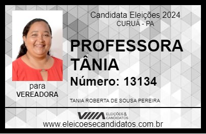 Candidato PROFESSORA TÂNIA 2024 - CURUÁ - Eleições