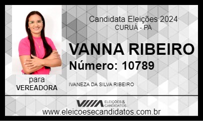 Candidato VANNA RIBEIRO 2024 - CURUÁ - Eleições