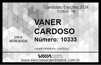 Candidato VANER CARDOSO 2024 - CURUÁ - Eleições