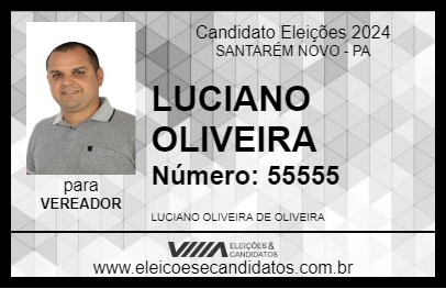 Candidato LUCIANO OLIVEIRA 2024 - SANTARÉM NOVO - Eleições