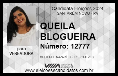 Candidato QUEILA BLOGUEIRA 2024 - SANTARÉM NOVO - Eleições