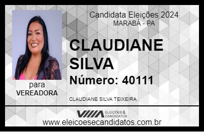 Candidato CLAUDIANE SILVA 2024 - MARABÁ - Eleições