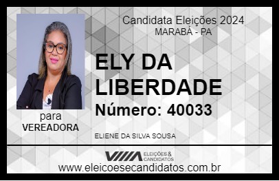 Candidato ELY DA LIBERDADE 2024 - MARABÁ - Eleições