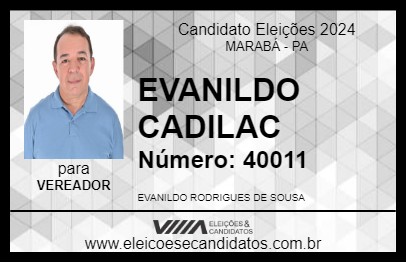 Candidato EVANILDO CADILAC 2024 - MARABÁ - Eleições