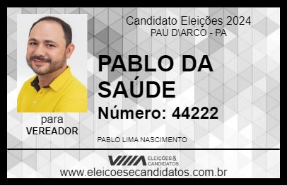 Candidato PABLO DA SAÚDE 2024 - PAU D\ARCO - Eleições