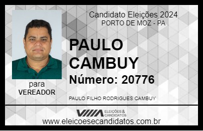 Candidato PAULO CAMBUY 2024 - PORTO DE MOZ - Eleições