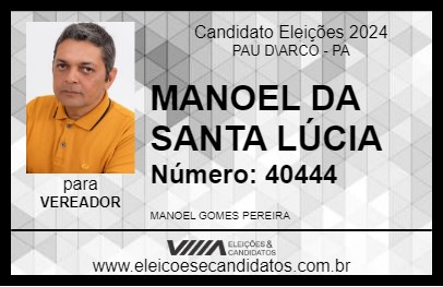 Candidato MANOEL DA SANTA LÚCIA 2024 - PAU D\ARCO - Eleições