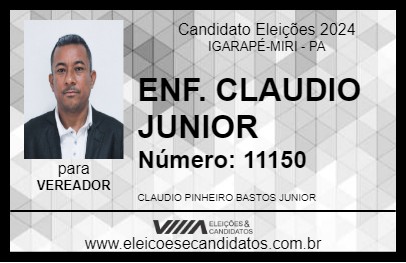 Candidato ENF. CLAUDIO JUNIOR  2024 - IGARAPÉ-MIRI - Eleições