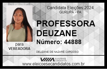 Candidato PROFESSORA DEUZANE 2024 - GURUPÁ - Eleições