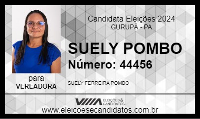 Candidato SUELY POMBO 2024 - GURUPÁ - Eleições