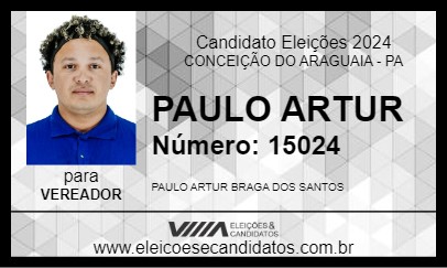 Candidato PAULO ARTUR 2024 - CONCEIÇÃO DO ARAGUAIA - Eleições