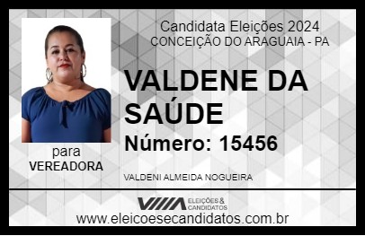 Candidato VALDENE DA SAÚDE 2024 - CONCEIÇÃO DO ARAGUAIA - Eleições