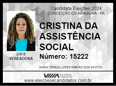 Candidato CRISTINA DA ASSISTÊNCIA SOCIAL 2024 - CONCEIÇÃO DO ARAGUAIA - Eleições