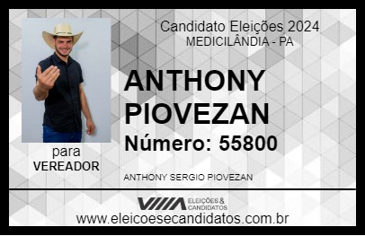 Candidato ANTHONY PIOVEZAN 2024 - MEDICILÂNDIA - Eleições