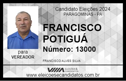 Candidato FRANCISCO POTIGUÁ 2024 - PARAGOMINAS - Eleições