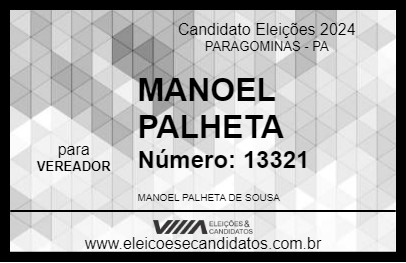 Candidato MANOEL PALHETA 2024 - PARAGOMINAS - Eleições