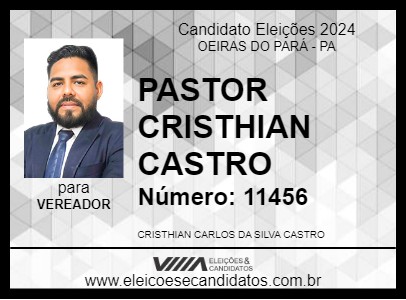 Candidato PASTOR CRISTHIAN CASTRO 2024 - OEIRAS DO PARÁ - Eleições