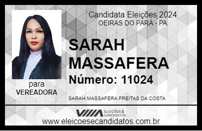 Candidato SARAH MASSAFERA 2024 - OEIRAS DO PARÁ - Eleições