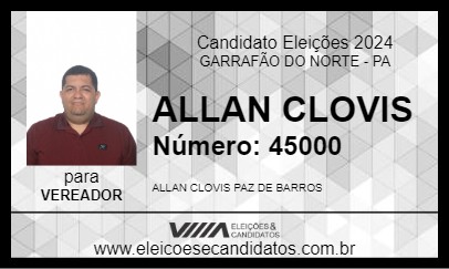 Candidato ALLAN CLOVIS 2024 - GARRAFÃO DO NORTE - Eleições