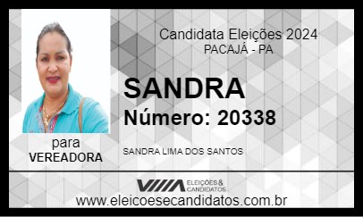 Candidato SANDRA 2024 - PACAJÁ - Eleições