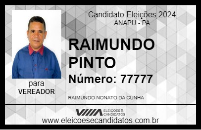 Candidato RAIMUNDO PINTO 2024 - ANAPU - Eleições