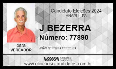 Candidato J BEZERRA 2024 - ANAPU - Eleições