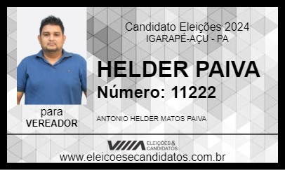 Candidato HELDER PAIVA 2024 - IGARAPÉ-AÇU - Eleições