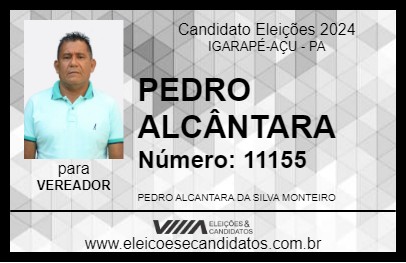 Candidato PEDRO ALCÂNTARA 2024 - IGARAPÉ-AÇU - Eleições