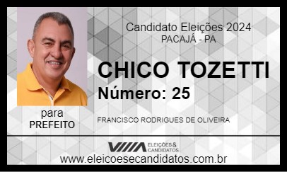 Candidato CHICO TOZETTI 2024 - PACAJÁ - Eleições