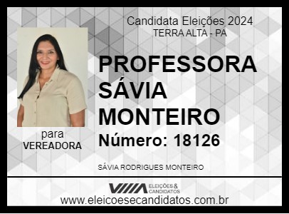 Candidato PROFESSORA SÁVIA MONTEIRO 2024 - TERRA ALTA - Eleições