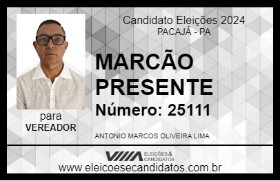 Candidato MARCÃO PRESENTE 2024 - PACAJÁ - Eleições