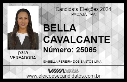 Candidato BELLA CAVALCANTE 2024 - PACAJÁ - Eleições