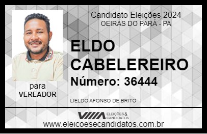 Candidato ELDO CABELEREIRO 2024 - OEIRAS DO PARÁ - Eleições