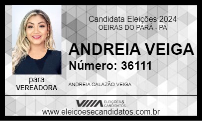 Candidato ANDREIA VEIGA 2024 - OEIRAS DO PARÁ - Eleições