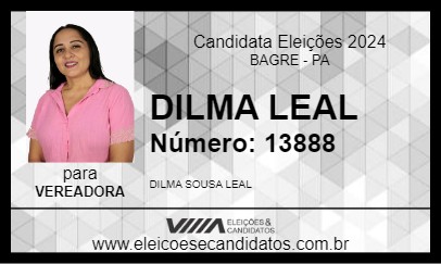 Candidato DILMA LEAL 2024 - BAGRE - Eleições