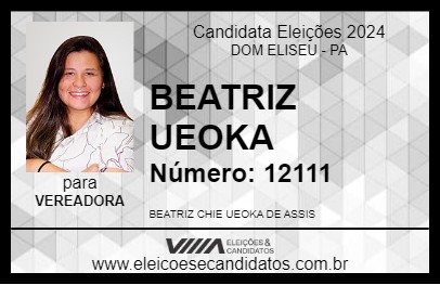 Candidato BEATRIZ UEOKA 2024 - DOM ELISEU - Eleições