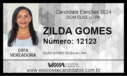 Candidato ZILDA GOMES 2024 - DOM ELISEU - Eleições