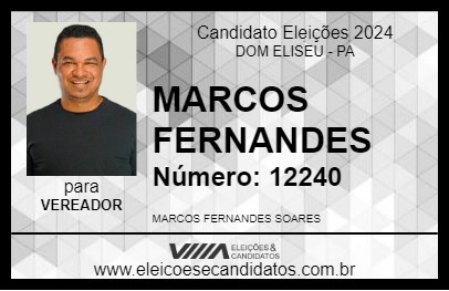 Candidato MARCOS FERNANDES 2024 - DOM ELISEU - Eleições