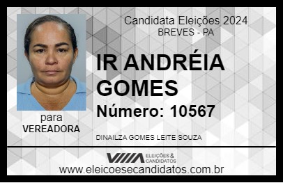 Candidato IR ANDRÉIA GOMES 2024 - BREVES - Eleições