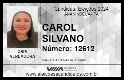 Candidato CAROL SILVANO 2024 - ANANINDEUA - Eleições