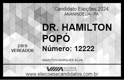 Candidato DR. HAMILTON POPÓ 2024 - ANANINDEUA - Eleições